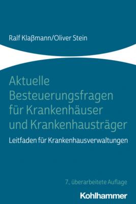 Aktuelle Besteuerungsfragen für Krankenhäuser und Krankenhausträger - Ralf Klaßmann
