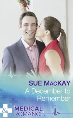 A December To Remember - Sue MacKay