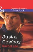 Just a Cowboy - Rachel  Lee