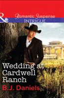 Wedding at Cardwell Ranch - B.J.  Daniels