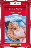 Mom In Waiting - Maureen Child