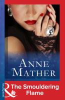 The Smouldering Flame - Anne  Mather