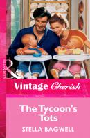 The Tycoon's Tots - Stella  Bagwell