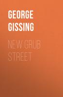 New Grub Street - George Gissing