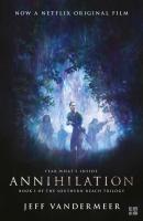 Annihilation: The thrilling book behind the most anticipated film of 2018 - Jeff  VanderMeer