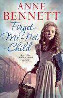 Forget-Me-Not Child - Anne  Bennett