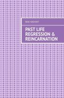 Past Life Regression & Reincarnation - Baxi Nishant