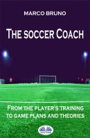 The Soccer Coach - Marco Bruno