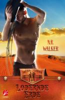 Red Dirt Heart: Lodernde Erde - N.R. Walker