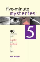 Five-minute Mysteries 5 - Ken  Weber