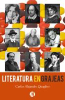 Literatura en grajeas - Carlos Alejandro Quaglino