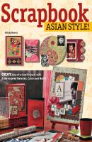 Scrapbook Asian Style! - Kristy Harris