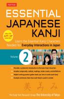 Essential Japanese Kanji Volume 2 - University of Tokyo, Kanji Research Group