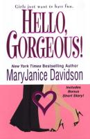 Hello, Gorgeous! - MaryJanice Davidson