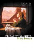 Mary Barton - Элизабет Гаскелл