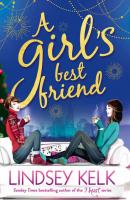 A Girl’s Best Friend - Lindsey  Kelk