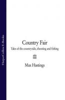 Country Fair - Max  Hastings