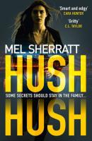 Hush Hush - Mel  Sherratt
