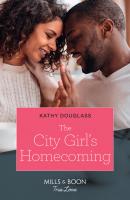 The City Girl's Homecoming - Kathy Douglass
