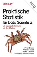 Praktische Statistik für Data Scientists - Peter Bruce