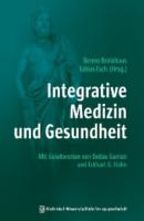 Integrative Medizin und Gesundheit - Группа авторов