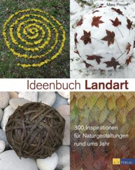 Читать Ideenbuch Landart - Marc Pouyet