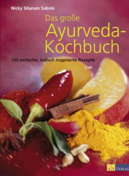 Читать Das grosse Ayurveda-Kochbuch - Nicky Sitaram Sabnis