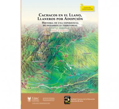 Читать Cachacos en el Llano, llaneros por adopción. - Julio Izaquita