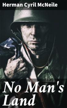 Читать No Man's Land - Herman Cyril McNeile