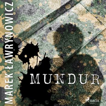 Читать Mundur - Marek Ławrynowicz