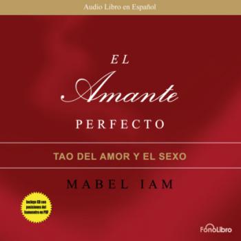 Читать El Amante Perfecto (abreviado) - Mabel Iam