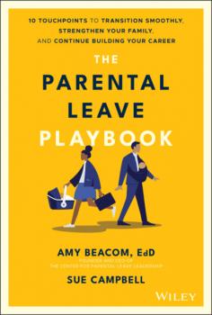 Читать The Parental Leave Playbook - Sue Campbell