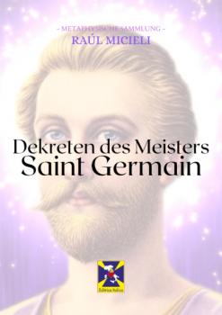 Читать Dekreten des Meisters Saint Germain - Saint Germain