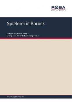 Читать Spielerei in Barock - Hans Bath