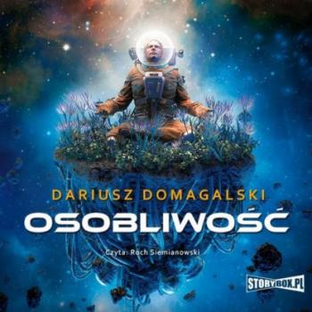 Читать Osobliwość - Dariusz Domagalski