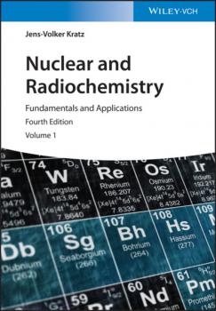 Читать Nuclear and Radiochemistry - Jens-Volker Kratz