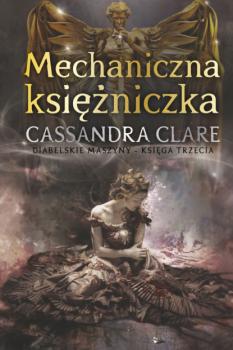 Читать Mechaniczna księżniczka - Cassandra Clare