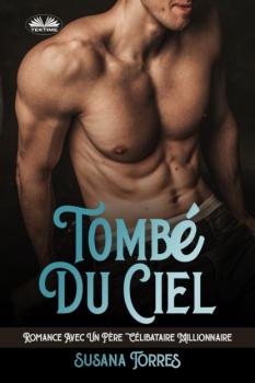 Читать Tombé Du Ciel - Susana Torres