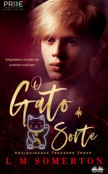 Читать O Gato Sortudo - L.M. Somerton