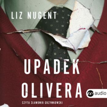 Читать Upadek Olivera - Liz Nugent