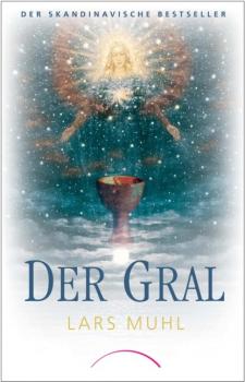 Читать Der Gral - Lars Muhl