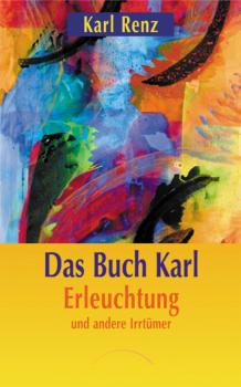 Читать Das Buch Karl - Karl Renz