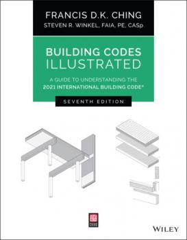Читать Building Codes Illustrated - Francis D. K. Ching