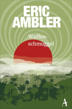 Читать Waffenschmuggel - Eric  Ambler