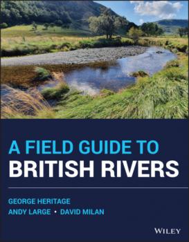 Читать A Field Guide to British Rivers - George Heritage