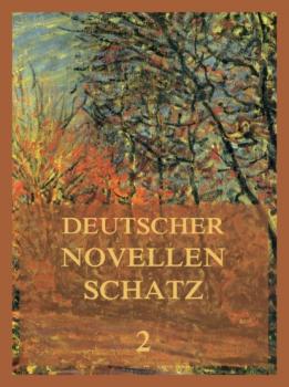 Читать Deutscher Novellenschatz 2 - Adalbert Stifter