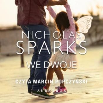 Читать We dwoje - Nicholas Sparks