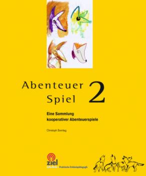 Читать Abenteuer Spiel 2 - Christoph Sonntag