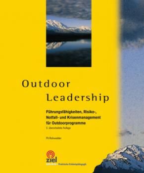 Читать Outdoor Leadership - Pit Rohwedder