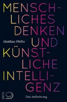 Читать Menschliches Denken und Künstliche Intelligenz - Matthias Pfeffer